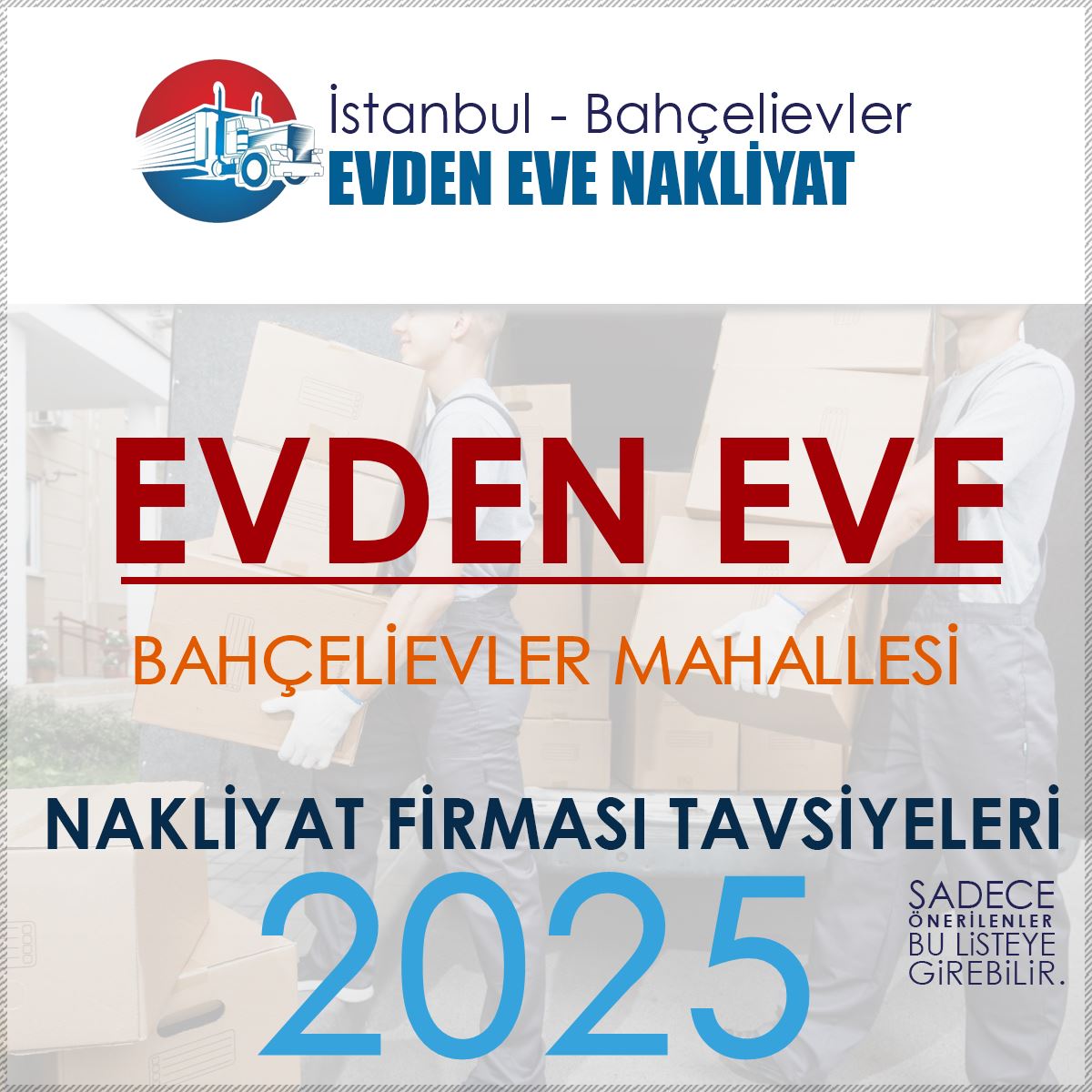 Bahçelievler Evden Eve Nakliyat Firmaları